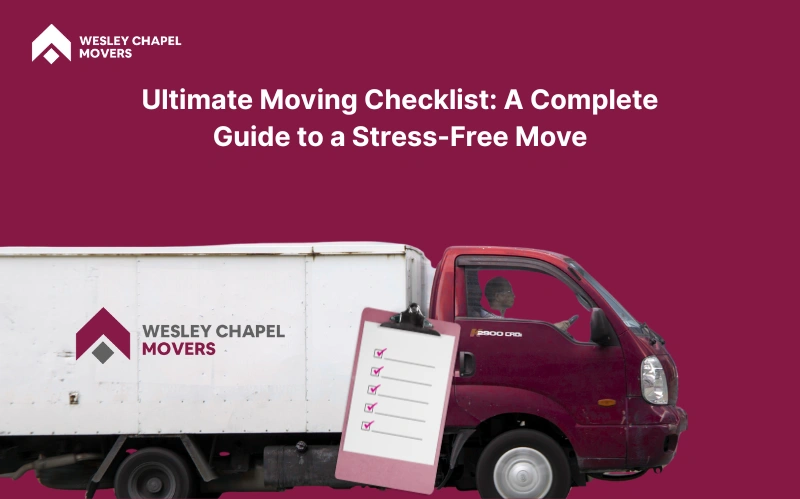 Ultimate Moving Checklist A Complete Guide to a Stress Free Move
